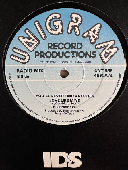Bill Fredericks - You'll Never Find Another Love Like Mine | Unigram Record Productions (UNT 555) - 2 Bill Fredericks - You'll Never Find Another Love Like Mine | Unigram Record Productions (UNT 555) - 2