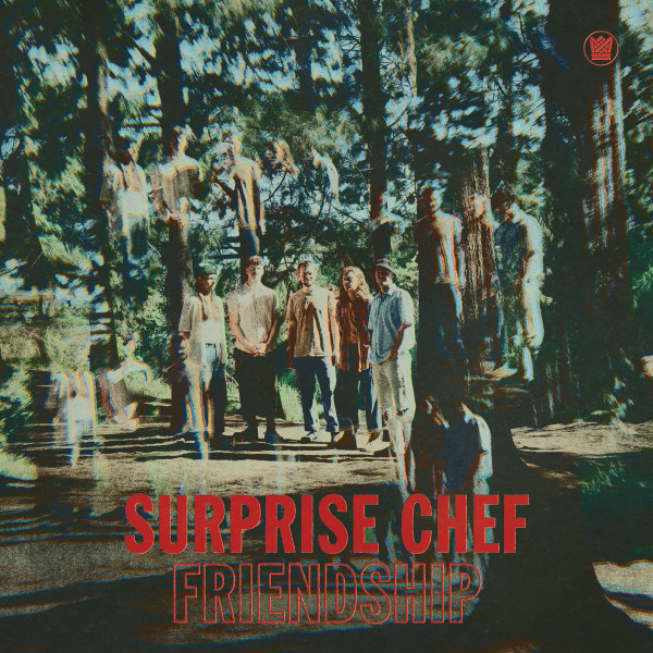 Surprise Chef - Friendship | Big Crown Records (BC159-EP)
