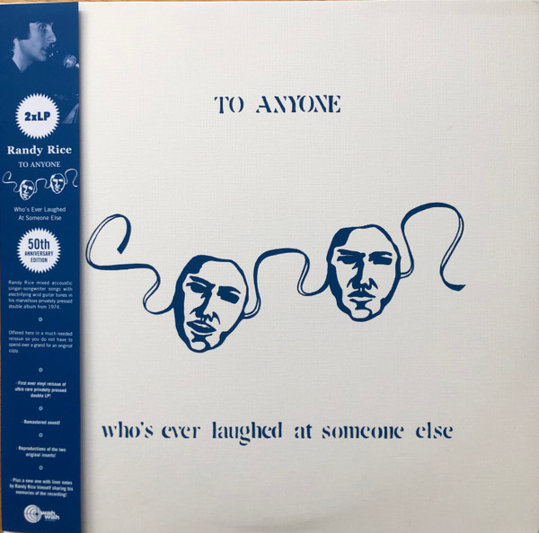Randy Rice - To Anyone Who's Ever Laughed At Someone Else | Wah Wah Records (LPS248) Randy Rice - To Anyone Who's Ever Laughed At Someone Else | Wah Wah Records (LPS248)