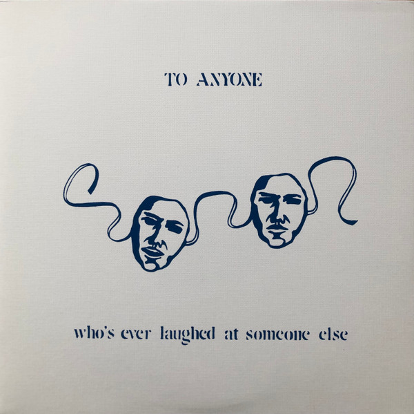 Randy Rice - To Anyone Who's Ever Laughed At Someone Else | Wah Wah Records (LPS248) - 2