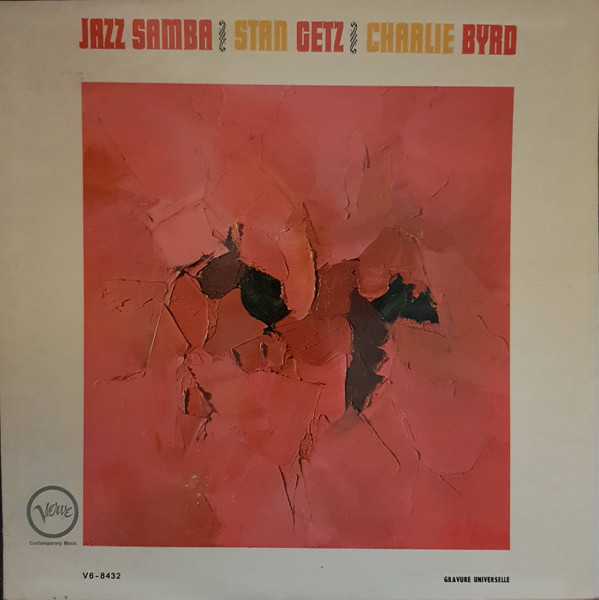 Stan Getz / Charlie Byrd - Jazz Samba | Verve Records (V6-8432)