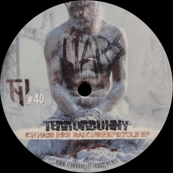Terrorbunny - Ich Habe Eine Maschinenpistole EP | Terrornoize Industry (TNI#40) - 2