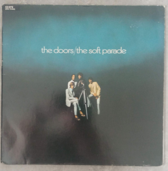 The Doors - The Soft Parade | Elektra (K 42079) - main