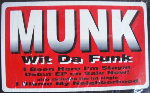 Munk Wit Da Funk - I Been Here I'm Stayin / I Blame My Neighborhood Remix | Illadelph Records (MUNK98) - 3