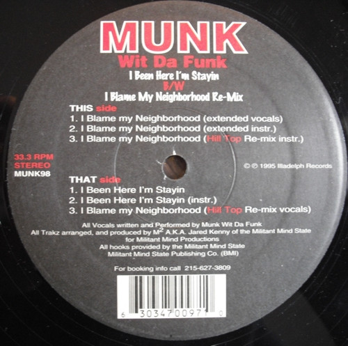 Munk Wit Da Funk - I Been Here I'm Stayin / I Blame My Neighborhood Remix | Illadelph Records (MUNK98) - 2