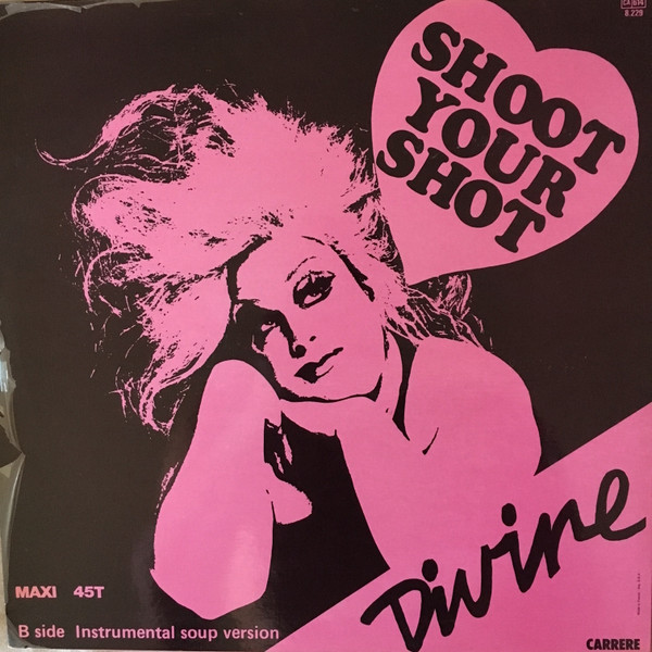 Divine - Shoot Your Shot | Carrere (8.229) - 2
