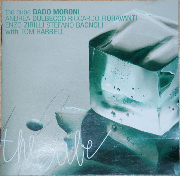 Dado Moroni , Andrea Dulbecco , Riccardo Fioravanti , Enzo Zirilli , Stefano Bagnoli With Tom Harrell - The Cube | Abeat Records (AB JZ 052)