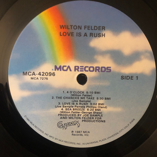 Wilton Felder - Love Is A Rush | MCA Records (MCA-42096) - 2