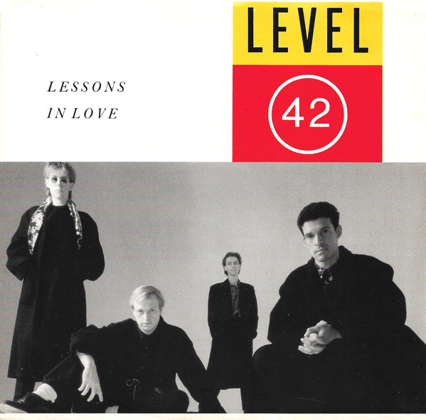 Level 42 - Lessons In Love | Polydor (POLS 123)