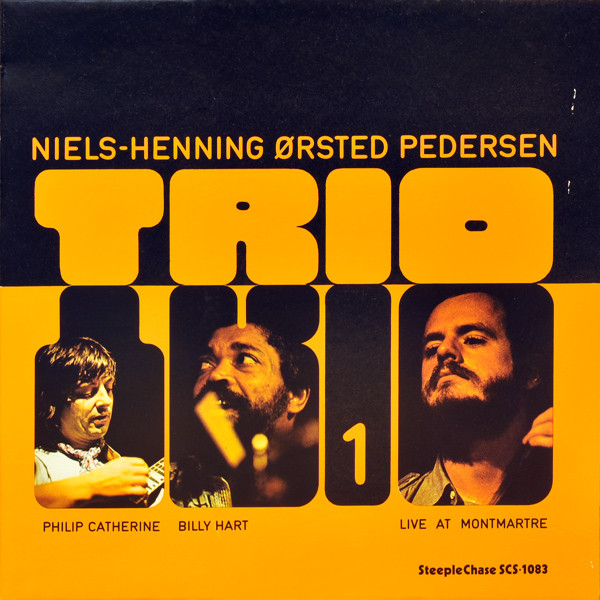 Niels-Henning Ørsted Pedersen Trio - Trio 1 | SteepleChase (SCS 1083) - main